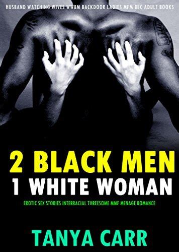Black Men White Woman By Tanya Carr Goodreads