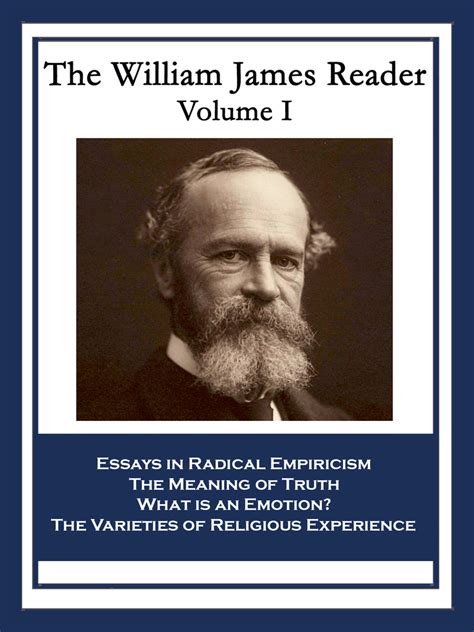 The William James Reader Volume I By Dr William James Book Read Online