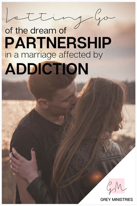 Letting Go Of The Dream Of Partnership In A Marriage Affected By Addiction