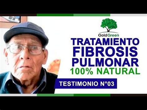 Elimina La Fibrosis Pulmonar Tratamiento Natural Testimonio