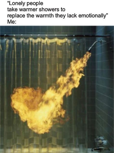 Slightly Warm Shower Rmemes