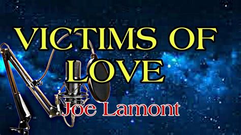 Victims Of Love Karaoke Version Joe Lamont Sing Along With The