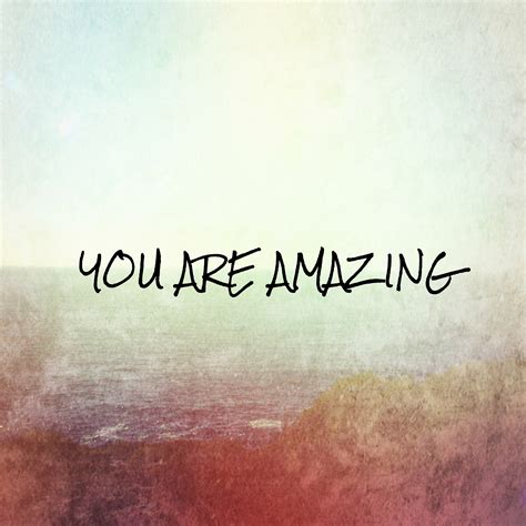 Maybe you would like to learn more about one of these? You Are An Amazing Mom