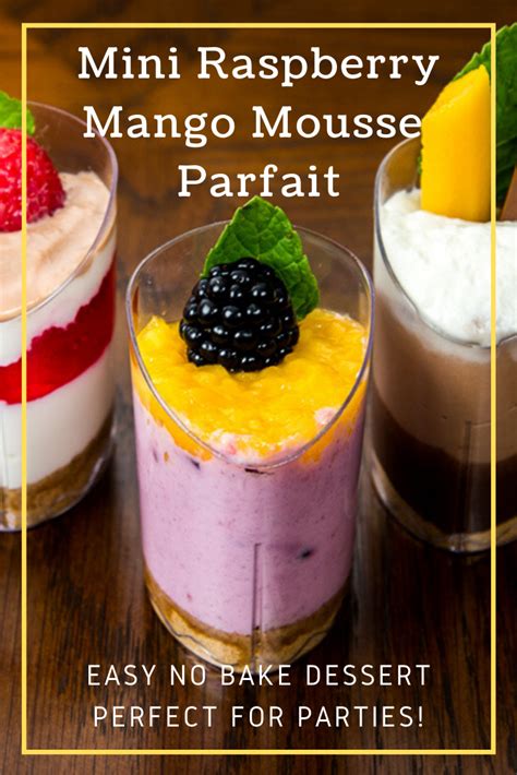 Looking For Easy Holiday Part Dessert This Mini Raspberry Mango Mousse Parfait Are Perfect As