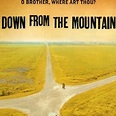 Down from the Mountain (2001) - Rotten Tomatoes
