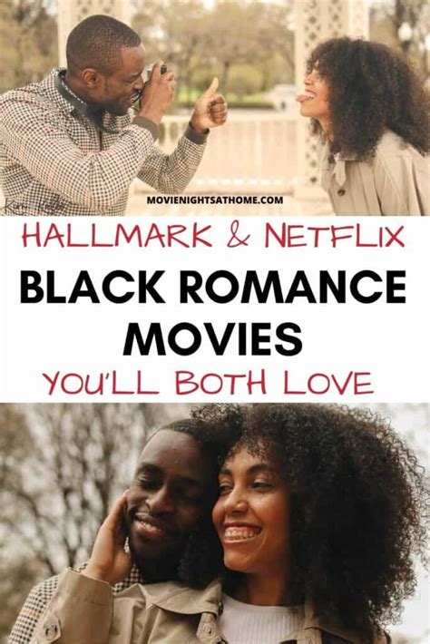 Best Black Romance Movies You Ll Love To Watch