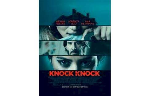 Sinopsis Knock Knock Tayang Di Bioskop Trans Tv 2130 Film Thriller