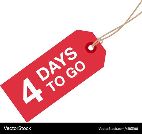 4 Days To Go Sign Royalty Free Vector Image Vectorstock