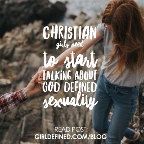 Christian Girls Need To Start Talking About God Defined Sexuality