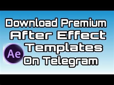 Download Premium After Effect Template Free On Telegram Channel - YouTube