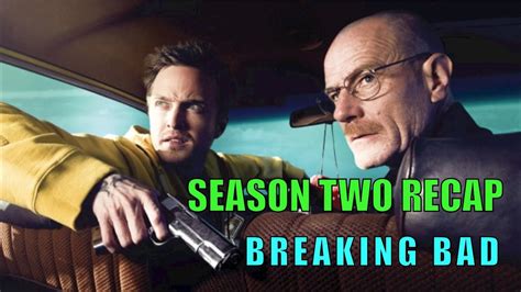 Breaking Bad Season Two Recap Reupload Youtube