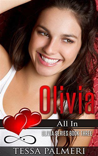 Olivia All In By Tessa Palmeri The Olivia Series 3 Olivia