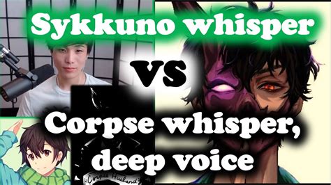 sykkuno whispering vs corpse whispering deep voice voice compilation youtube