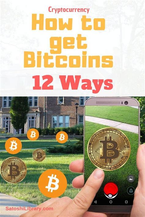How To Get Bitcoins 12ways Bitcoin Cryptocurrency Howtogetbitcoins