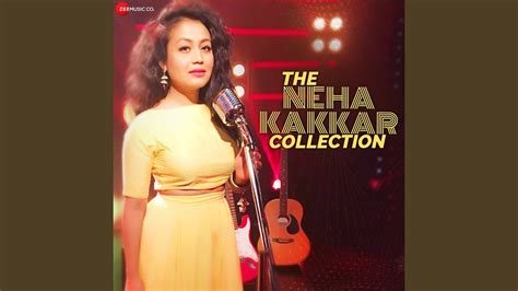 Naina Neha Kakkar Version YouTube