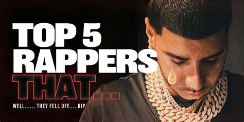 Top 5 Rappers That Fell Off Updated For 2022