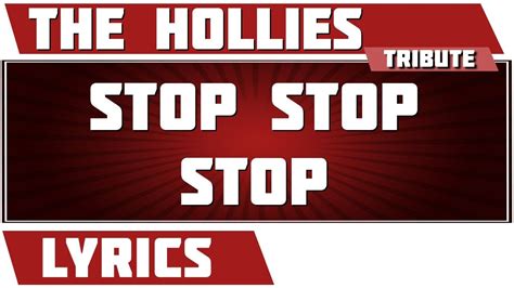 Stop Stop Stop The Hollies Tribute Lyrics Youtube