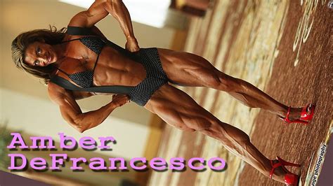 Amber Defrancesco Part Woman With Monumental Physique Youtube