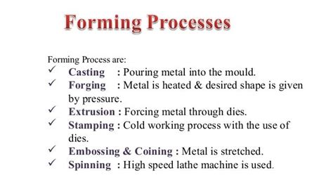 Manufacturing Process With Examples Of Forming Process