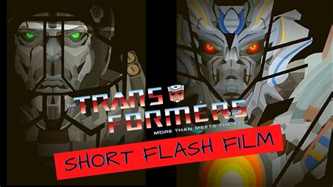 Transformers Short Flash Film Check It Out Transformerstoys Youtube