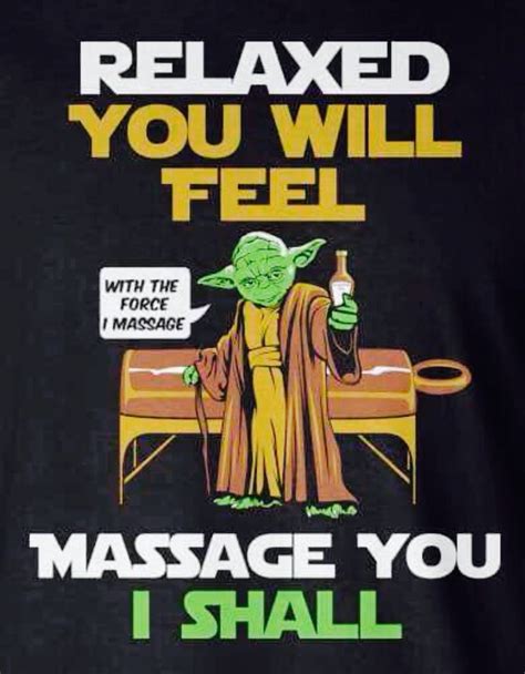 Pin By Sherry Wise On Star Wars And Such Massage Therapy Quotes Massage Therapy Business
