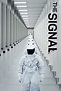 The Signal (2014) — The Movie Database (TMDB)