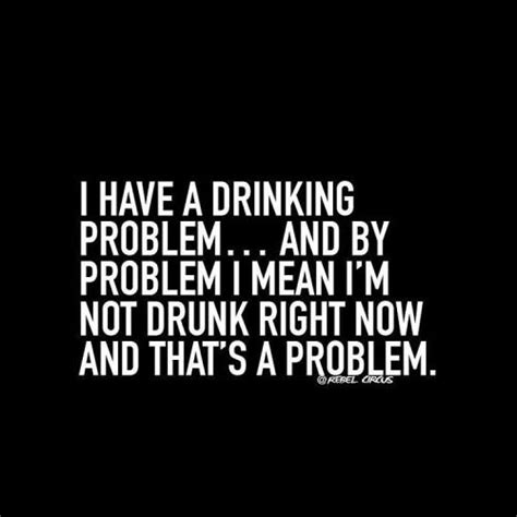 Untitled Drinking Humor Party Time Quotes Alcohol Quotes