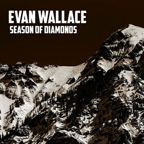 Season Of Diamonds Ep By Evan Wallace Spotify
