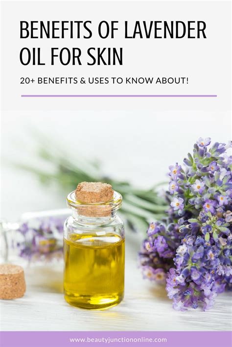 Discover The Best Benefits Of Lavender Oil For Skin Oils For Energy
