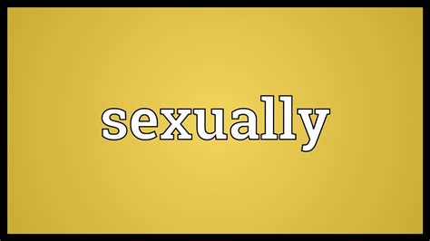 Sexually Meaning Youtube