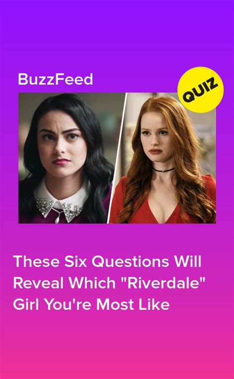 These Six Questions Will Reveal Which Riverdale Girl Youre Most Like