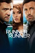 Runner Runner (2013) Film-information und Trailer | KinoCheck