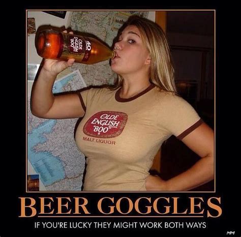 12 Hilarious Beer Goggle Moments Drinking Beer Beer Girl Beer