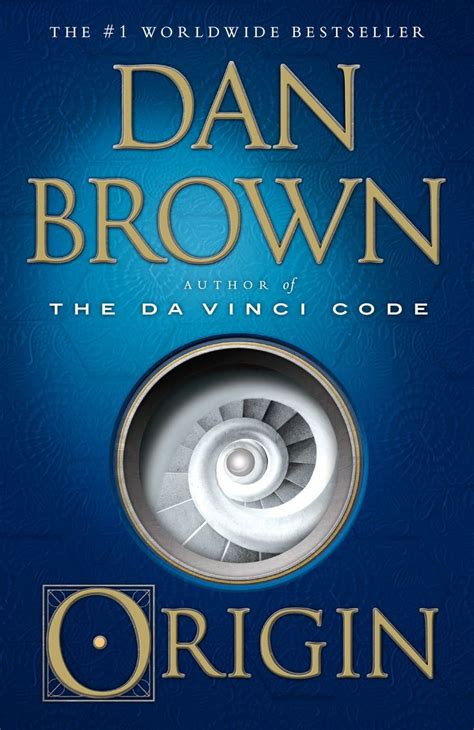 Penguin random house uk published: Origin by Dan Brown - After an event at which futurist ...