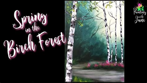 Spring In The Birch Forest Step By Step Acrylic Painting On Canvas