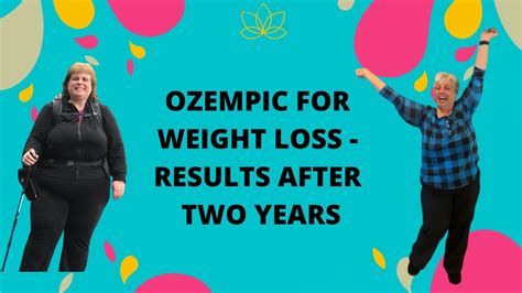 Ozempic Wegovy For Weight Loss Results After Two Years Youtube