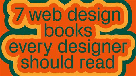 7 Web Design Books Every Designer Should Read