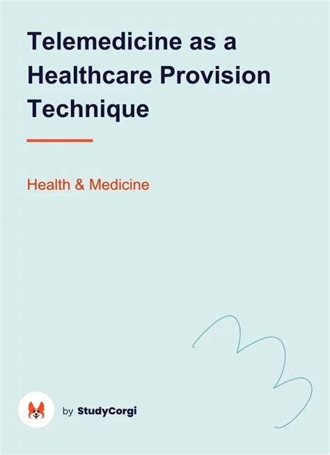 telemedicine as a healthcare provision technique free essay example