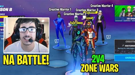 Faze Sway And Luxha Vs Creative Warriors 2v4 Zone Wars Youtube
