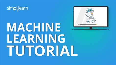 Machine Learning Tutorial Machine Learning Basics Machine Learning