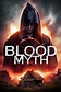 Watch Blood Myth Full Movie | Putlockers