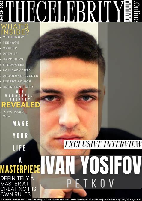 Ivan Yosifov Petkov Exclusive Interview Time Is Way More Valuable