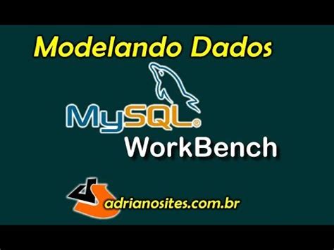 Modelagem De Dados Com Mysql Workbench Iniciando Youtube
