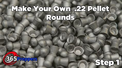 Make Your Own 22 Pellet Rounds Step 1 Youtube