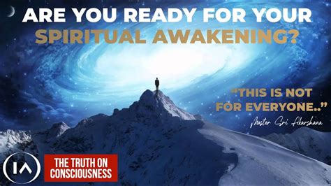 The Journey Of Consciousness Are You Ready For Your Spiritual