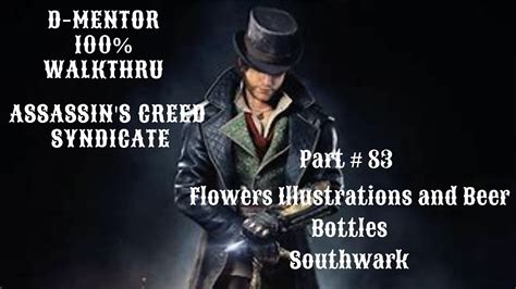 Assassin S Creed Syndicate 100 Walkthrough Flowers Illustrations And