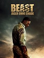Wer streamt Beast - Jäger ohne Gnade? Film online schauen