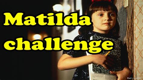 MATILDA CHALLENGE Mini Blog YouTube