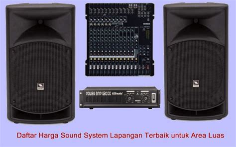 Kami meneliti sistem teratas untuk membuat pilihan anda mudah. Harga Standar Sound System Lapangan Terbaik - Bisa untuk ...