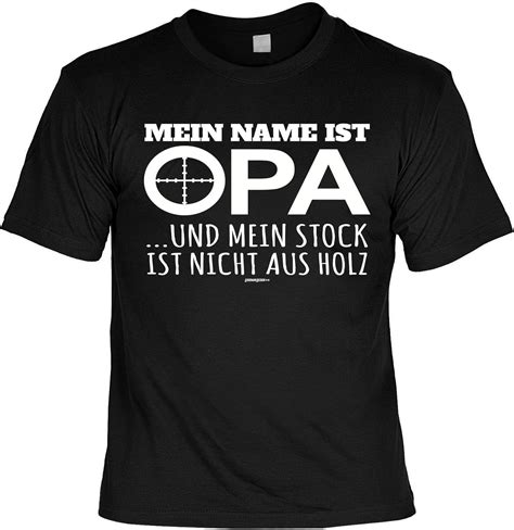Geschenk Für Opa T Shirt Mein Name Ist Opa Geburtstagsgeschenk Opa Shirt Für Großvater Amazon